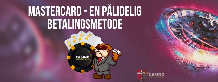 Mastercard - en pålidelig betalingsmetode