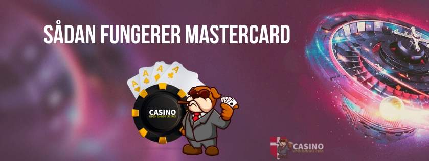 Sådan fungerer Mastercard